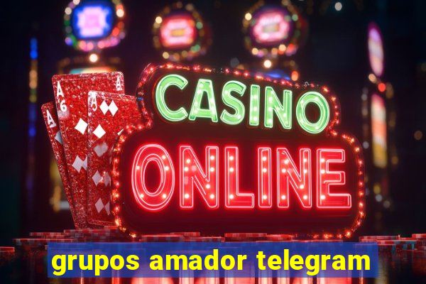 grupos amador telegram